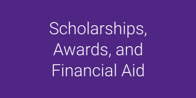Scholarships, Awards, and Financial Aid